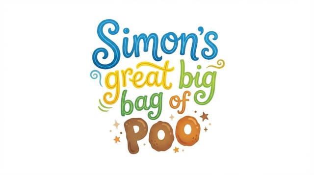Simon's great big bag of poo