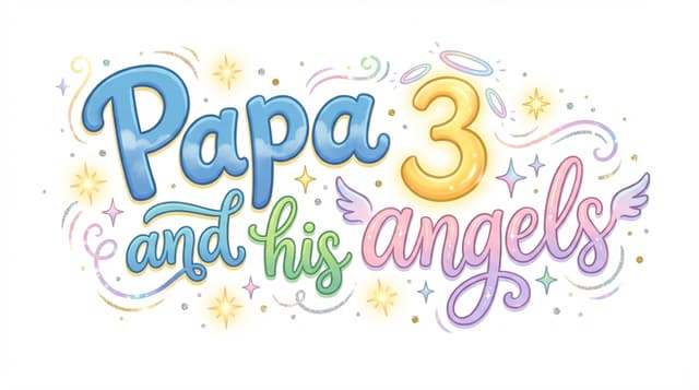 Papa and his 3 angels