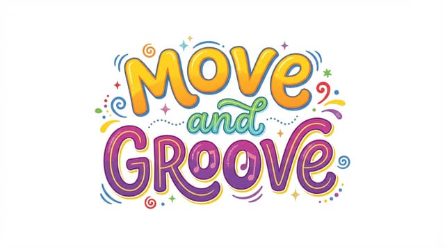 Move and Groove
