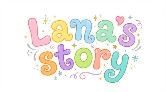 Lana's story